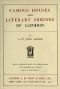 [Gutenberg 44269] • Famous Houses and Literary Shrines of London